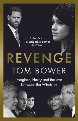 Revenge: Meghan, Harry and the war between the Windsors (Trade Paperback)