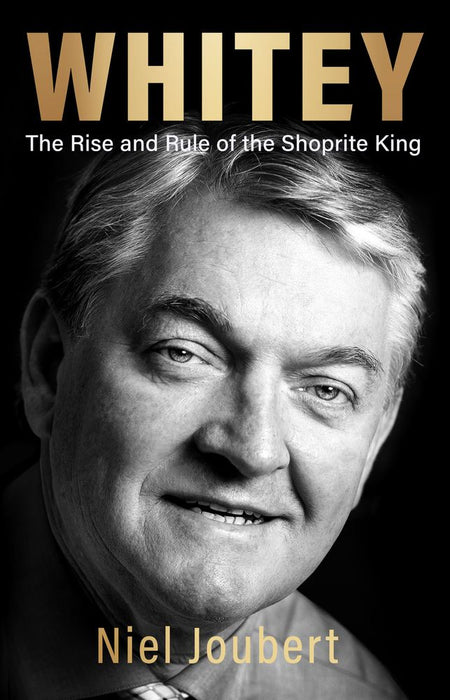 Whitey: The Rise and Rule of the Shoprite King (Paperback)