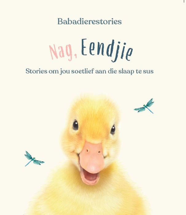 Babadierestories: Nag, Eendjie (Hardcover)