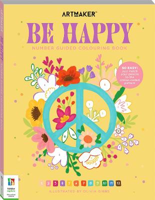 Number Guided Colouring Book: Be Happy