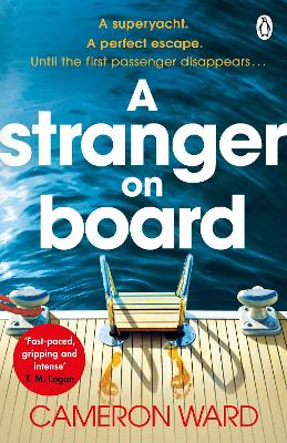 A Stranger On Board: This summer's most tense and unputdownable thriller