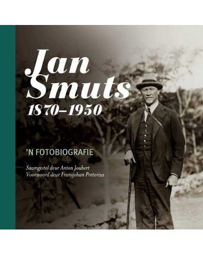 Jan Smuts 1870-1950: Fotobiografie (Trade Paperback)