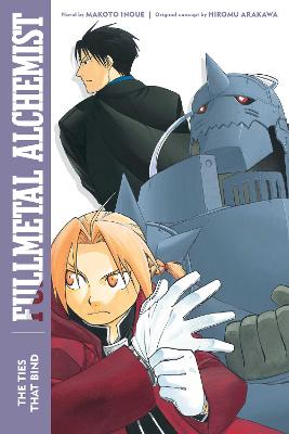 Fullmetal Alchemist: The Ties That Bind (2nd Edition) (Paperback)