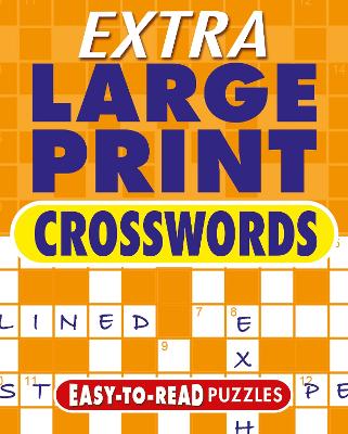 Extra Large Print Crosswords: Easy to Read Puzzles