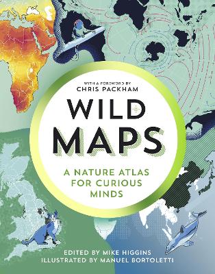 Wild Maps: A Nature Atlas for Curious Minds (Hardcover)