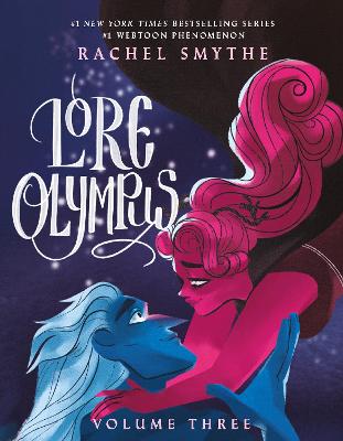 Lore Olympus: Volume Three (Paperback)