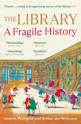 The Library: A Fragile History
