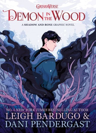 Demon in the Wood: A Shadow and Bone Graphic Novel (Hardcover)