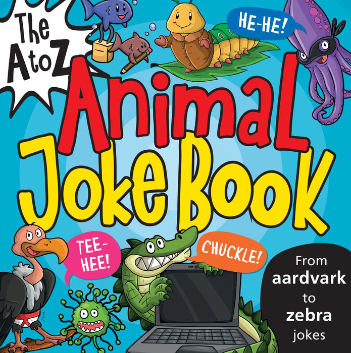 The A To Z Animal Joke Book