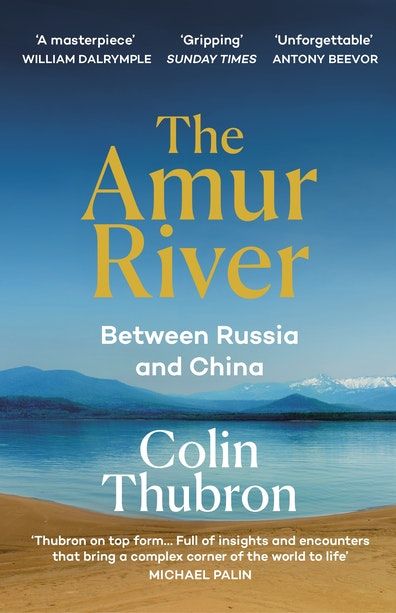 The Amur River: Between Russia and China