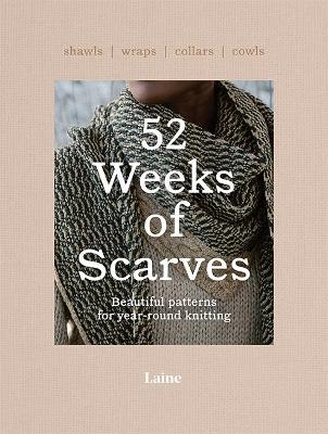 52 Weeks of Scarves: Beautiful Patterns for Year-round Knitting (Paperback)