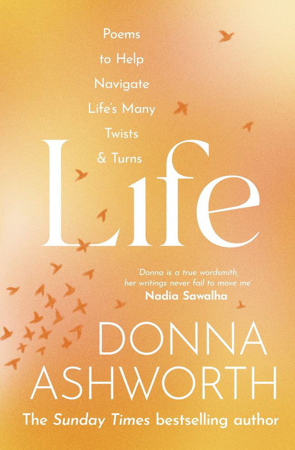 Life - Poems To Help Navigate Life's Many Twists & Turns (Hardcover)
