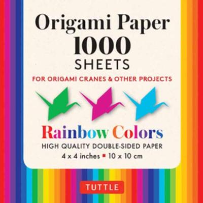 Origami Paper Rainbow Colors 1,000 sheets 4" (10 cm): Tuttle Origami Paper: Double-Sided Origami Sheets Printed with 12 Different Color Combinations (Instructions for Origami Crane Included)