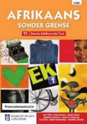 Afrikaans Sonder Grense Eerste Addisionele Taal Graad 11: Leerderboek
