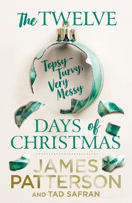 The Twelve Topsy-Turvy, Very Messy Days of Christmas (Trade Paperback)