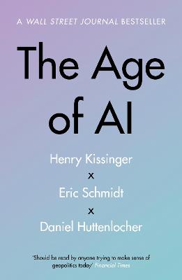 The Age Of AI (Paperback)