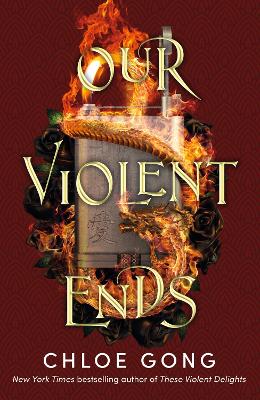 These Violent Delights 2: Our Violent Ends (Paperback)