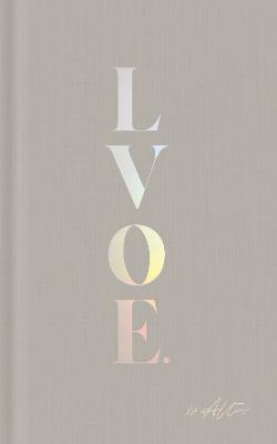LVOE: Poems, Epigrams & Aphorisms (Hardcover)