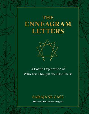 The Enneagram Letters: A Poetic Exploration of Who You Thought You Had to Be