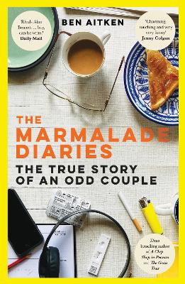 The Marmalade Diaries: The True Story of an Odd Couple