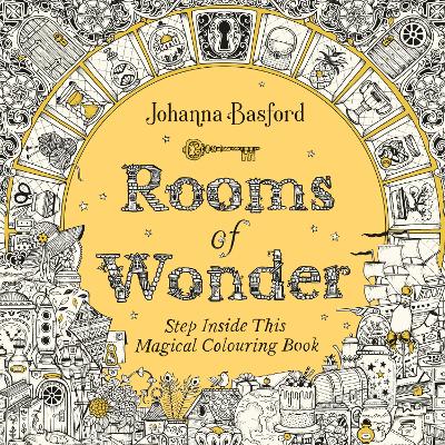 Rooms of Wonder: Step Inside this Magical Colouring Book (Trade Paperback)