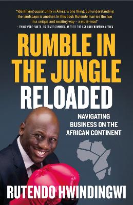 Rumble In the Jungle Reloaded: Navigating Business on the African Continent