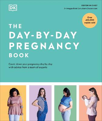 The Day-by-Day Pregnancy Book (Hardcover)