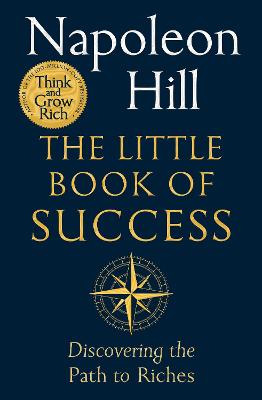 The Little Book of Success: Discovering the Path to Riches