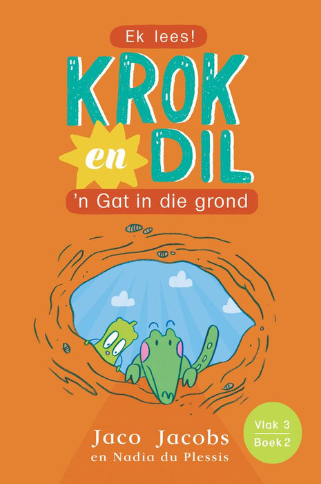 Krok en Dil 2: 'n Gat In die Grond (Vlak 3) (Paperback)