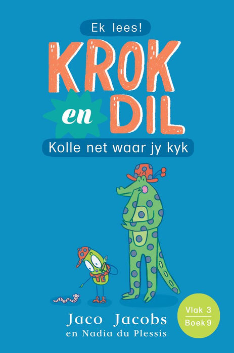 Krok en Dil 9: Kolle Net Waar Jy Kyk (Vlak 3) (Paperback)