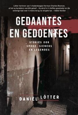 Gedaantes En Gedoentes (Paperback)