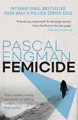 Femicide: the latest BESTSELLING THRILLER from Scandinavia