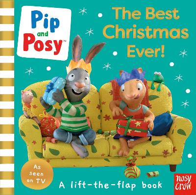 Pip And Posy: The Best Christmas Ever! (Board Book)