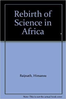 Rebirth of Science in Africa — Wordsworth Books