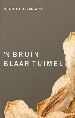 'n Bruin Blaar Tuimel