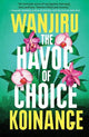 The Havoc of Choice (Paperback)