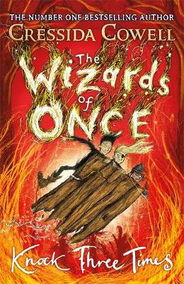 The Wizards of Once 3: Knock Three Times (Trade Paperback)