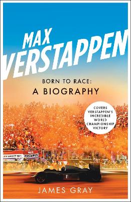 Max Verstappen: Born to Race: A Biography (Paperback)