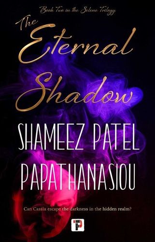 The Selene Trilogy 2: The Eternal Shadow (Paperback)