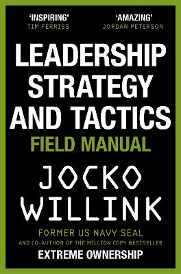 Leadership Strategy and Tactics: Field Manual (Paperback)