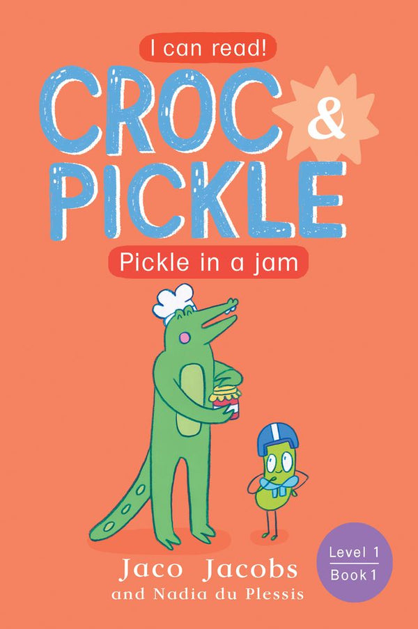 Croc & Pickle 1 Level 1: Pickle In A Jam (Paperback)