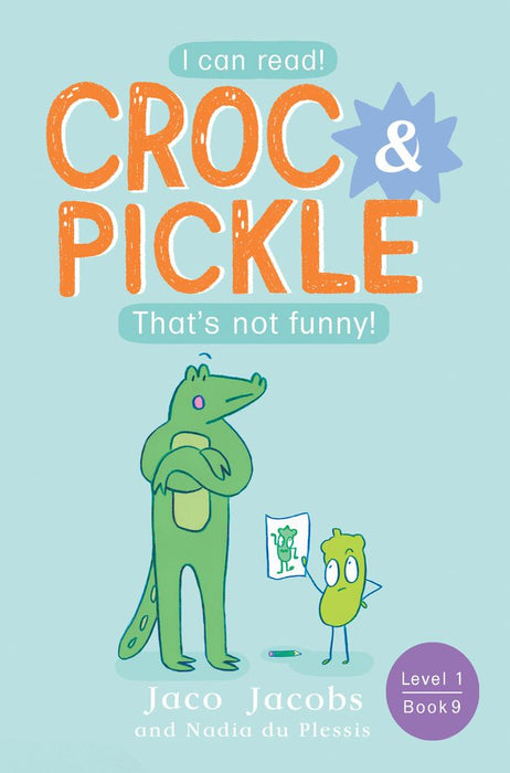 Crock & Pickle 9: That's Not Funny! (Level 1) (Paperback)