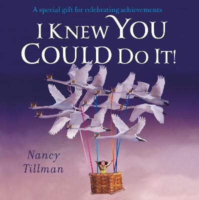 I Knew You Could Do It! (Board Book)