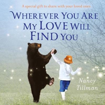 Wherever You Are My Love Will Find You (Board Book)