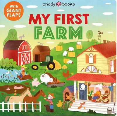 My First Places: My First Farm: With Giant Flaps (Board Book)