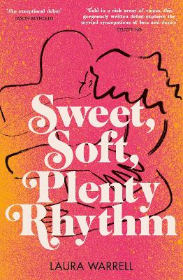 Sweet, Soft, Plenty Rhythm (Trade Paperback)