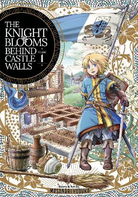 The Knight Blooms Behind Castle Walls Vol. 1 (Paperback)