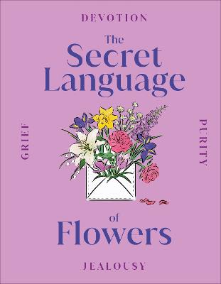 The Secret Language of Flowers (Paperback)