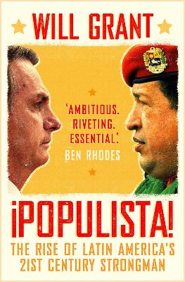 iPopulista: The Rise of Latin America's 21st Century Strongman (Paperback)