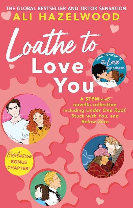 Loathe To Love You (Paperback)